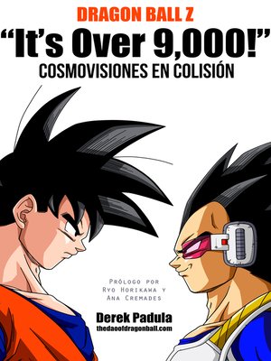cover image of Dragon Ball Z "It's Over 9,000!" Cosmovisiones en Colisión